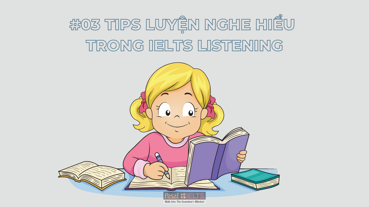 /upload/images/Bật mí 03 tips luyện Nghe – Hiểu trong IELTS Listening41.png